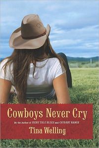Cowboys Never Cry by Tina Welling