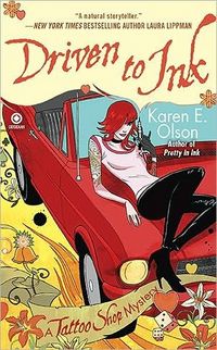 Driven to Ink by Karen E. Olson