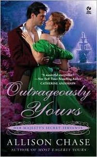 Outrageously Yours by Allison Chase