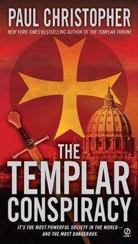 The Templar Conspiracy by Paul Christopher