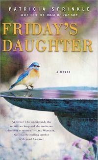 Excerpt of Friday's Daughter by Patricia Sprinkle