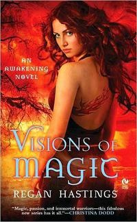 Visions Of Magic by Regan Hastings