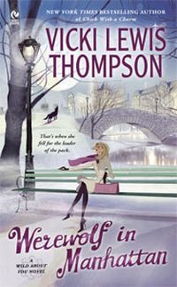 A Werewolf in Manhattan by Vicki Lewis Thompson
