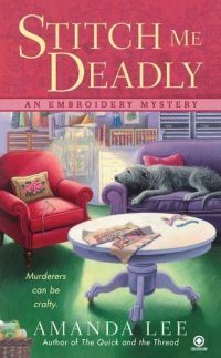 Stitch Me Deadly by Amanda Lee