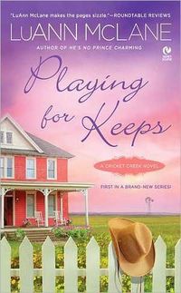 Playing For Keeps by LuAnn McLane