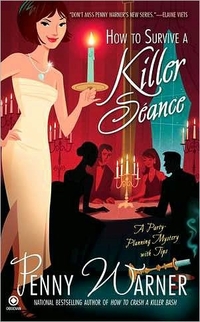 How To Survive A Killer Seance by Penny Warner