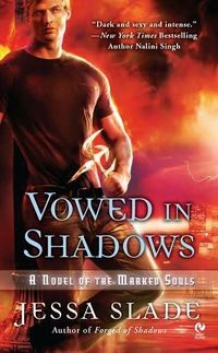 Excerpt of Vowed In Shadows by Jessa Slade