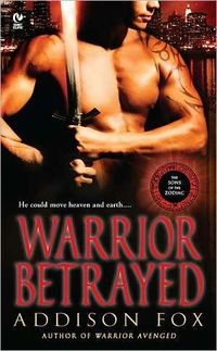 Warrior Betrayed by Addison Fox