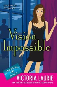 Vision Impossible by Victoria Laurie