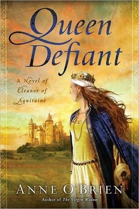 Queen Defiant by Anne O'Brien