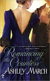 Romancing The Countess by Ashley March