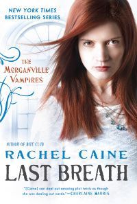 Last Breath by Rachel Caine
