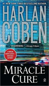 Miracle Cure by Harlan Coben