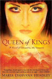Queen Of Kings by Maria Dahvana Headley