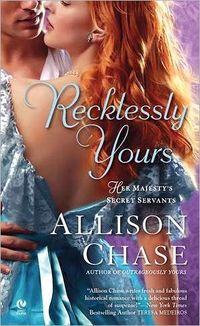 Recklessly Yours by Allison Chase