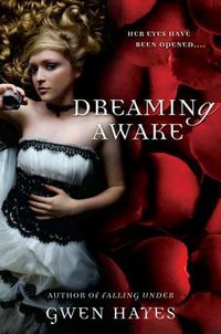 Dreaming Awake by Gwen Hayes