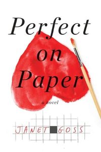 Perfect On Paper by Janet Goss