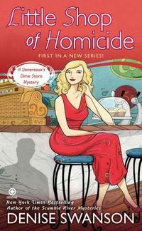 Little Shop Of Homicide by Denise Swanson