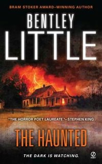 The Haunted by Bentley Little