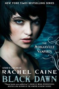 Black Dawn by Rachel Caine