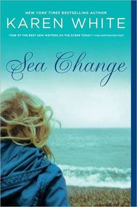 Sea Change by Karen White