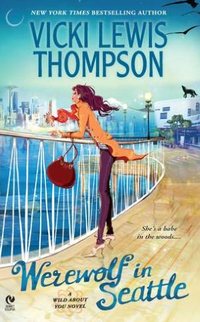 Werewolf In Seattle by Vicki Lewis Thompson