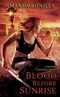 Blood Before Sunrise by Amanda Bonilla