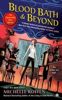 Blood Bath & Beyond by Michelle Rowen
