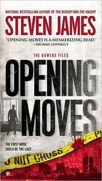 Excerpt of Opening Moves by Steven James