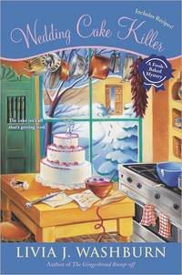 Wedding Cake Killer by Livia J. Washburn