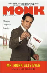 Mr. Monk Gets Even by Lee Goldberg