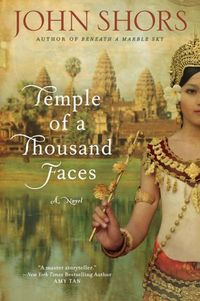 Temple Of A Thousand Faces by John Shors