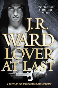 Lover At Last by J.R. Ward