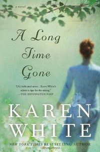 A Long Time Gone by Karen White