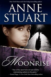 Moonrise by Anne Stuart