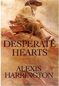 Desperate Hearts by Alexis Harrington