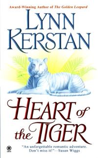 Heart Of The Tiger by Lynn Kerstan