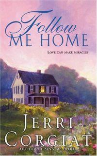 Follow Me Home by Jerri Corgiat