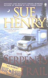 The Serpents Trail by Sue Henry
