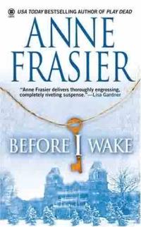 Before I Wake by Anne Frasier