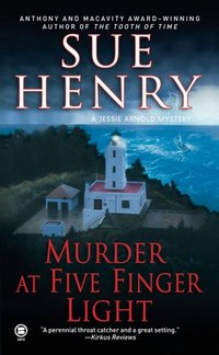 Murder At Five Finger Light by Sue Henry