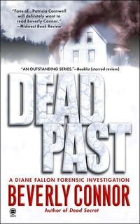 Dead Past: by Beverly Connor