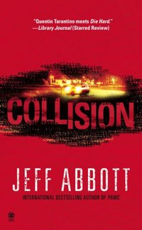 Collision by Jeff Abbott