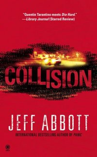 Collision by Jeff Abbott