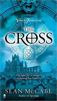 The Cross by Sean McCabe