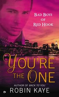 You're the One by Robin Kaye
