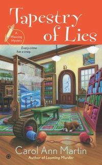 Tapestry Of Lies by Carol Ann Martin