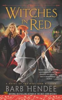 Witches in Red by Barb Hendee