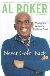 Never Goin' Back by Al Roker