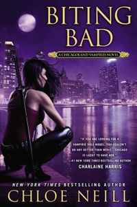 Biting Bad by Chloe Neill